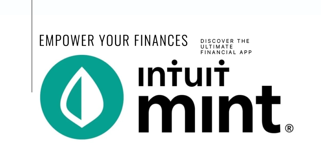 Mint logo with the tagline "Empower Your Finances" and "Discover one of the Ultimate financial apps .