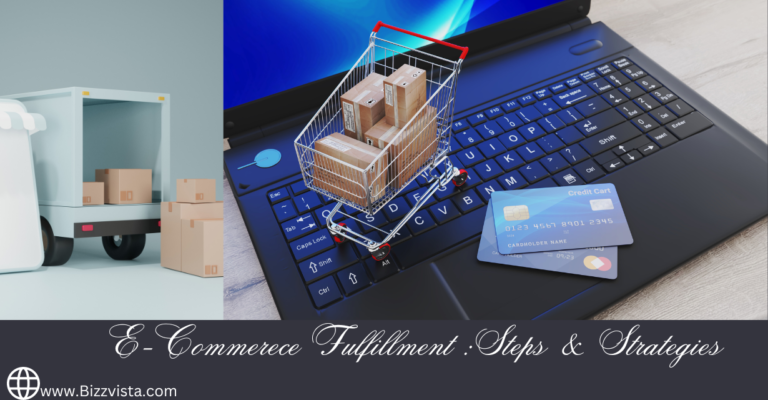 E-Commerce Fulfillment: Steps and Logistics Strategies