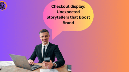 Checkout display with text "Unexpected Storytellers that Boost Brand" This concise description covers the essential elements of the image for screen readers and users with slow loading times.