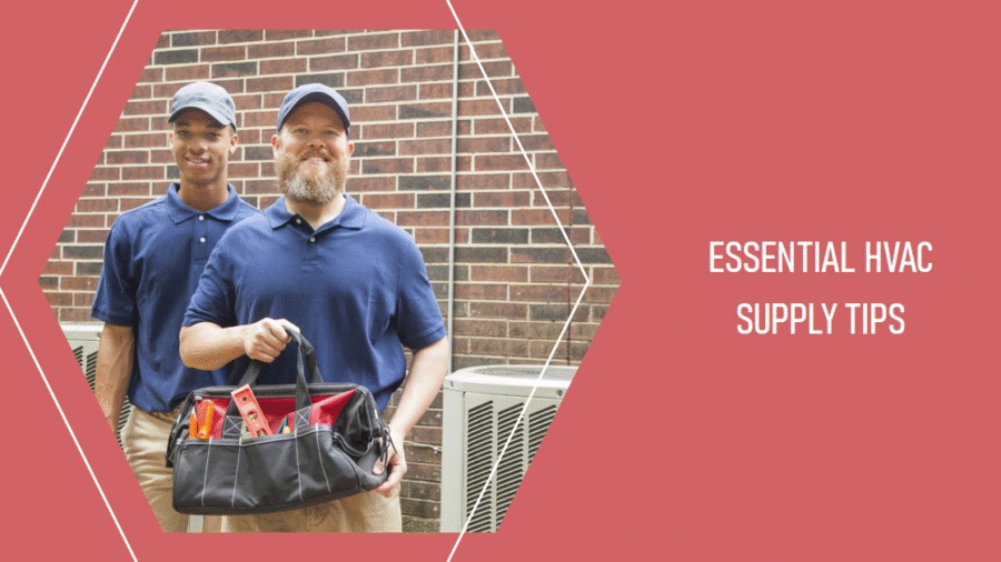 Two HVAC technicians standing outdoors, both dressed in blue uniforms. One holds a tool bag filled with HVAC equipment. The background features an HVAC unit against a brick wall, and the text on the right reads "Essential HVAC Supply Tips.