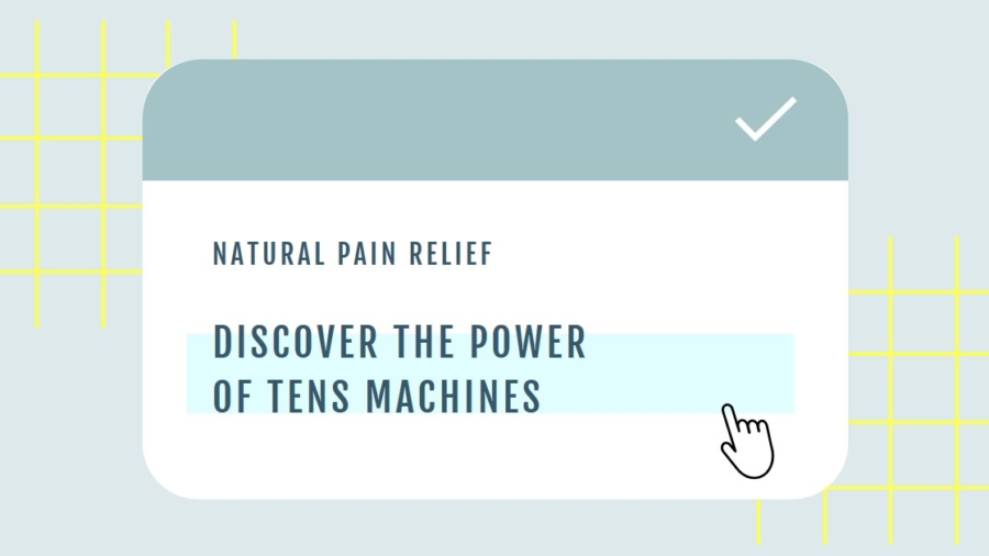 Discover the power of TENS machines for natural pain relief." Title: "Natural Pain Relief with TENS Machines
