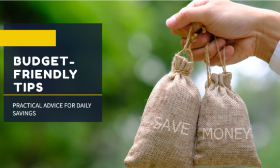 A hand holding two small burlap sacks labeled "SAVE" and "MONEY" against a blurred green background. The text "BUDGET-FRIENDLY TIPS" and "PRACTICAL ADVICE FOR DAILY SAVINGS" is displayed on the left side of the image.