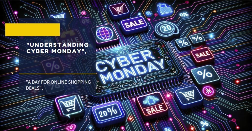 A vibrant digital-themed graphic with the text "Cyber Monday" illuminated at the center. Surrounding the text are glowing icons like shopping carts, percentages, and "SALE" signs on a circuit board background.